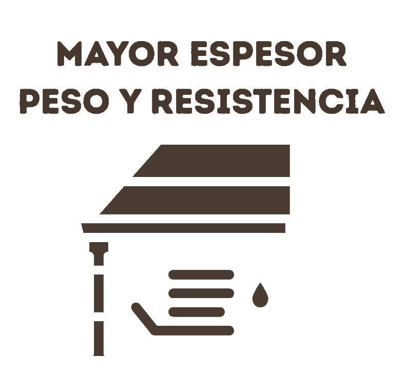 Mayor espesor, peso y resistencia